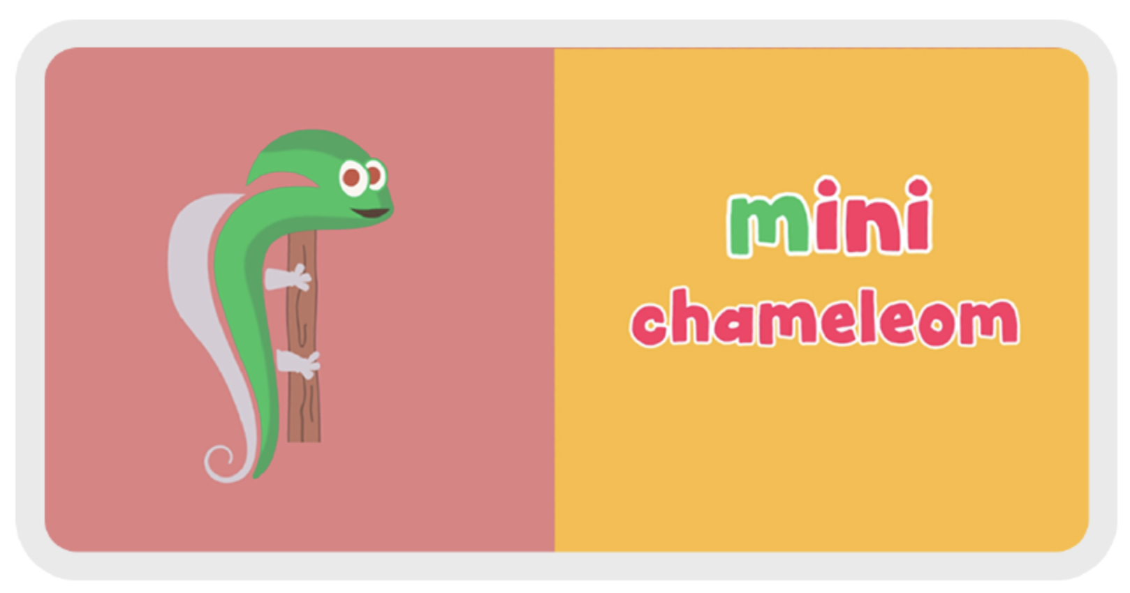 Mini Chameleom - Meem